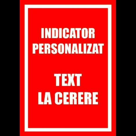 indicator pentru interzicere cu text  la cerere